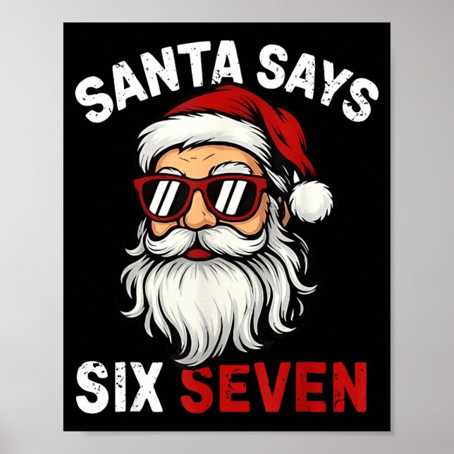 Funny Santa Says Six Seven Christmas 67 Meme Xmas  Poster (Framsidan)