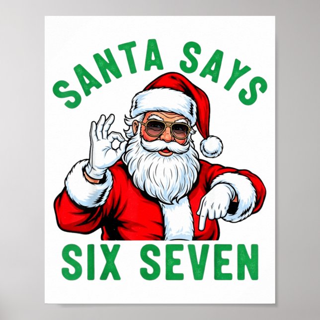 Funny Santa Says Six Seven Christmas 67 Meme Xmas  Poster (Framsidan)