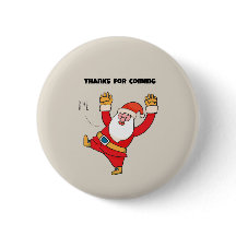 Funny santa thanks for coming