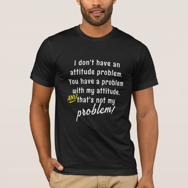 Funny Sarcasm Attitude Problemofferter & Ord T Shirt (Framsida)