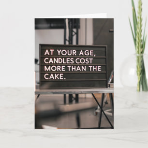 Funny Sarcasm Birthday Candles Older Age Kort