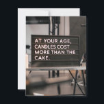 Funny Sarcasm Birthday Candles Older Age Vykort<br><div class="desc">Lustigt och sarkastiskt födelsedagskort med texten "Vid dina ålders ljus kostar mer än tårtan" - vykortet för perfekt för äldre människor.</div>