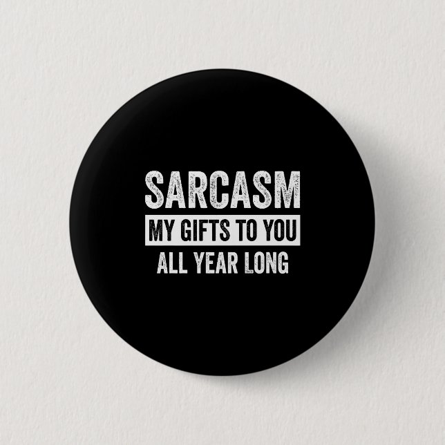 Funny Sarcasm My To You All Year Long Premium  Knapp (Framsida)
