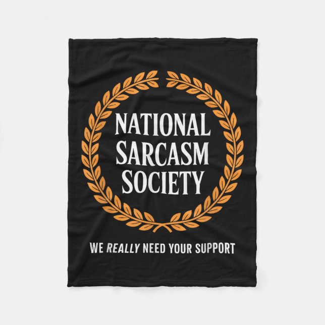 Funny Sarcasm Society Witty Quote Sarcastic Wry Jo Fleecefilt (Framsidan)