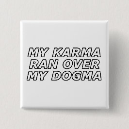 Funny Sarcastic Andlig Quote Gag Gift Knapp