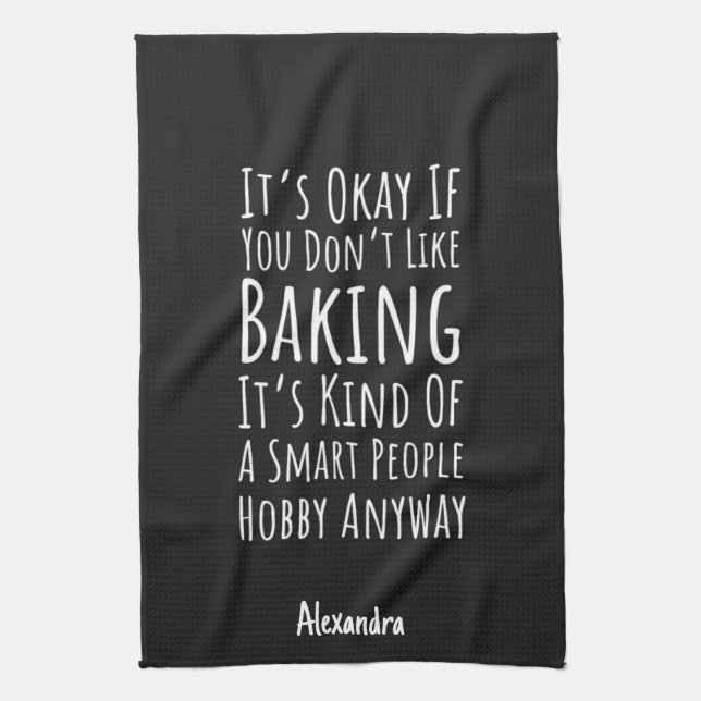 Funny Sarcastic Baking Lover Gifts Baker Custom Kökshandduk (Vertikal)