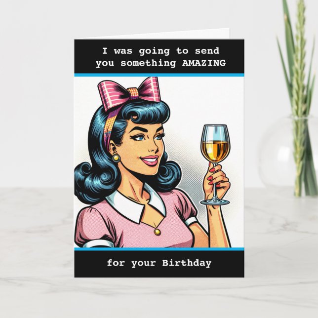 Funny Sarcastic Birthday Humor Kort (Framsida)