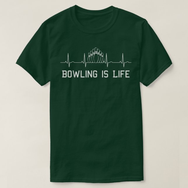 Funny Sarcastic Bowling Is Life Ekg Sports Gift T- T Shirt (Design framsida)