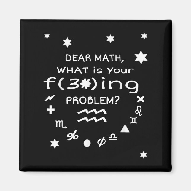 Funny Sarcastic Dear Math Quote For Women Men Vide Magnet (Framsidan)