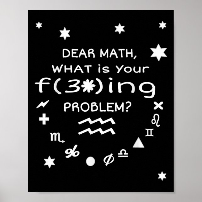 Funny Sarcastic Dear Math Quote For Women Men Vide Poster (Framsidan)