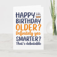 Funny Sarcastic Older och Smarter Birthday
