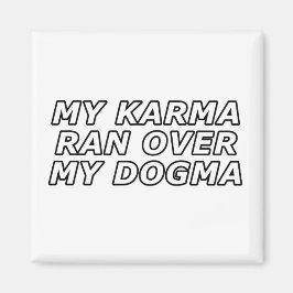 Funny Sarcastic Quote Gag Gift Magnet