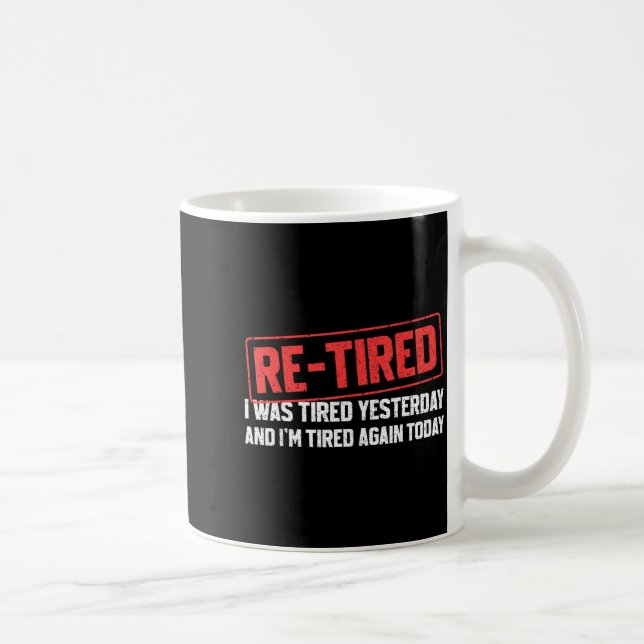 Funny Sarcastic Quote Re-tired Definition Lazy Tee Kaffemugg (Höger)
