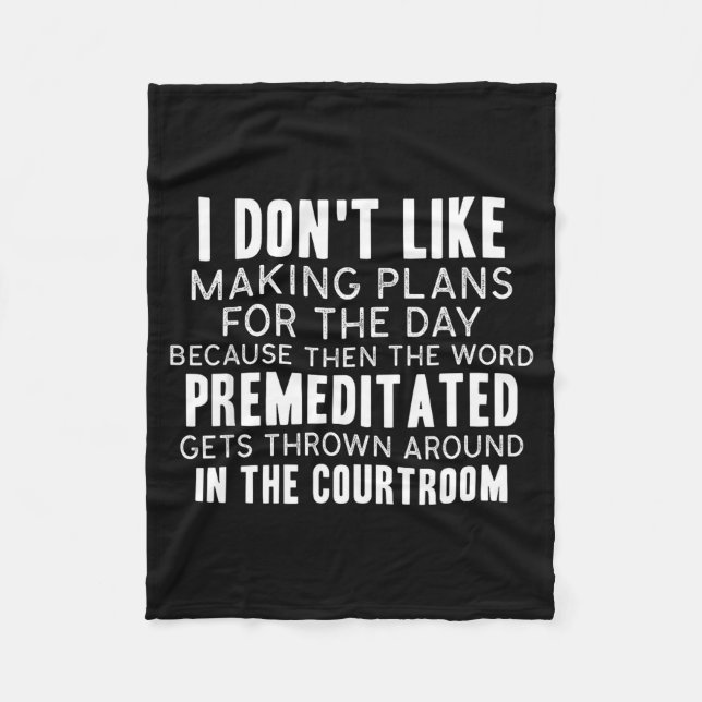 Funny Sarcastic Quotes I Don't Like Making Plans F Fleecefilt (Framsidan)