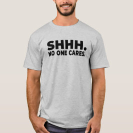 Funny Sarcastic Sayed Joke Humor Witty Typography T Shirt