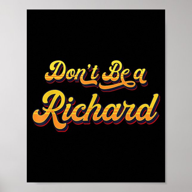 Funny Sarcastic Saying Joke Meme Print - Don't Be  Poster (Framsidan)