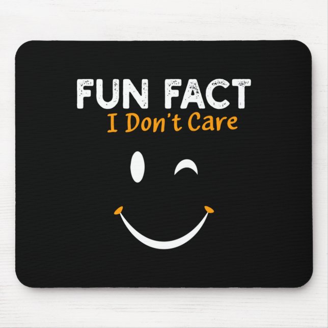 Funny Sarcastic Saying Quote Smile Fun Fact I Don' Musmatta (Framsidan)