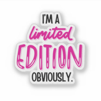 Funny Sarcastic Self-Love Quote Klistermärken