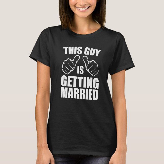 Funny Sarcastic This Guy is Getting Married Premiu T Shirt (Framsida)