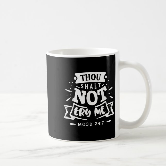 Funny Sarcastic Thou Shall Not Try Me Women Gift  Kaffemugg (Höger)