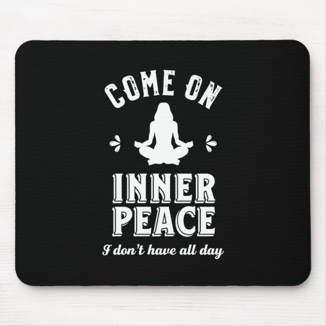Funny Sarcastic Yoga Meditation Inner Peace Zen Musmatta (Framsidan)