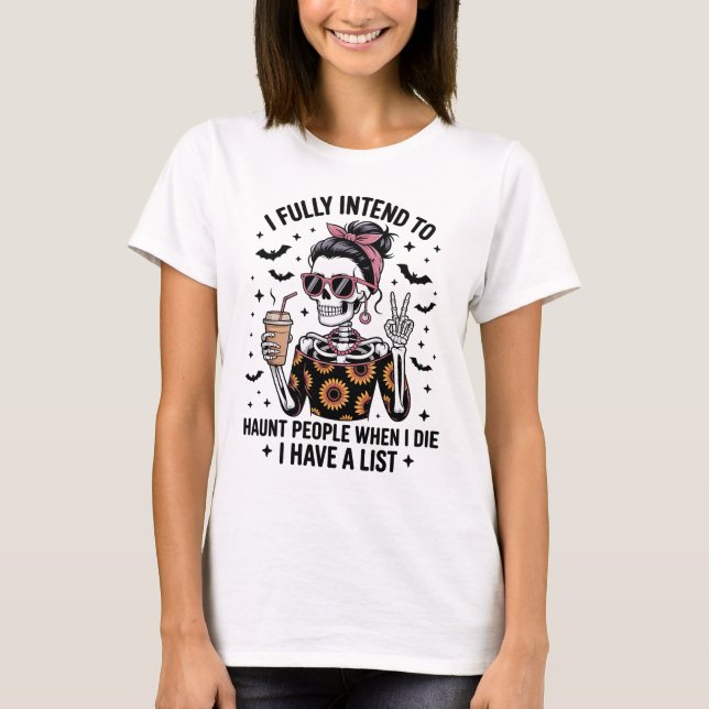 Funny Sarkastic Coffee Skeleton Halloween Humor T Shirt (Framsida)