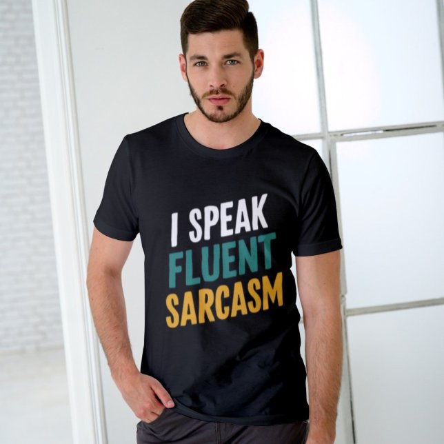 Funny Sarkastic Quote T-shirt (Skapare uppladdad)