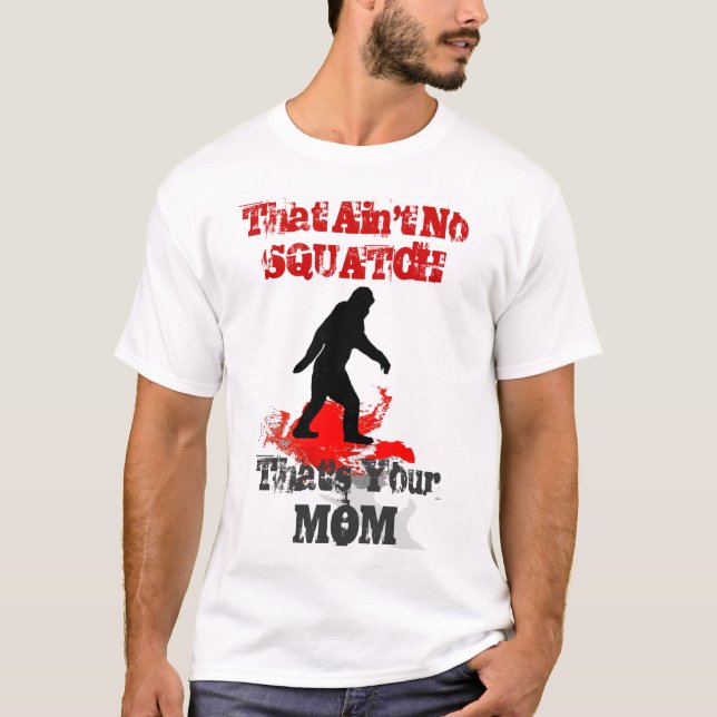 Funny Sasquatch Bigfoot T Shirt (Framsida)