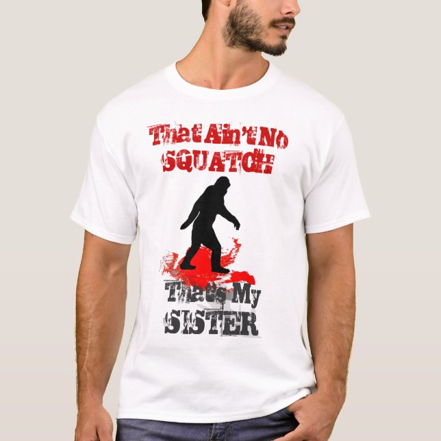 Funny Sasquatch Bigfoot T Shirt (Framsida)