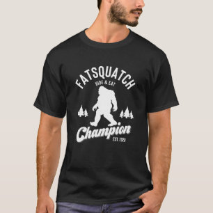 Funny Sasquatch Fatsquatch Gömmer och Eat Champion T Shirt