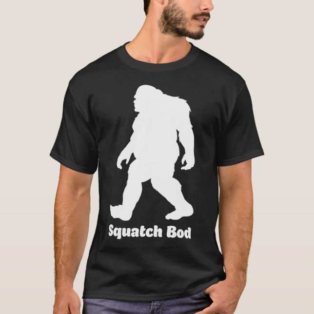 Funny Sasquatch Squatch Bod for Hairy Pappa Body T Shirt (Framsida)
