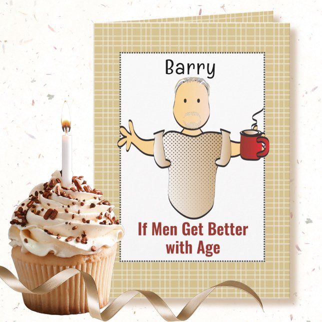 Funny Sassy Mature Male Tecknad Birthday Kort (Skapare uppladdad)