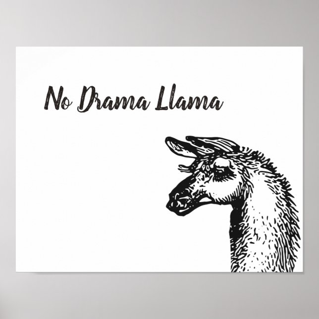 Funny Sassy No Drama Llama Teckning Black and Whit Poster (Framsidan)