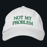 Funny Sassy Sarcasm Snarky Quote Sayed Anpassnings Broderad Keps<br><div class="desc">Gör ett djärvt påstående med detta "Inte mitt problem" broderat Hat, designat för dem som föredrar att behålla det avslappnad och är försiktiga. Med en elegant grönt som är inbäddad på ett klassiskt vitt lock kan du anpassa anpassadet eller välja egna färg-kombinationer. Perfekt för att lägga till lite humor och...</div>
