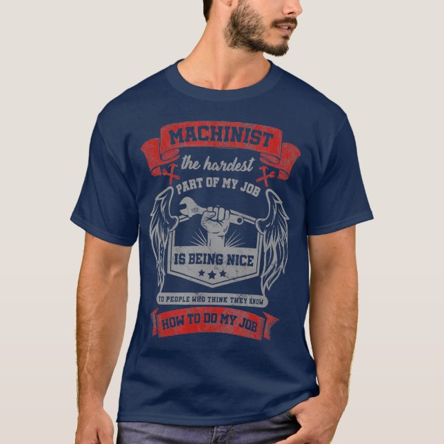 Funny Savage Machinist Sarkastic Maskin T Shirt (Framsida)
