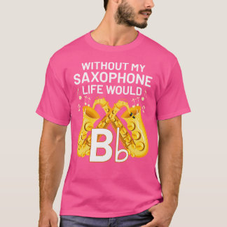 Funny saxophonist Musician Jazz Music Saxophone T Shirt