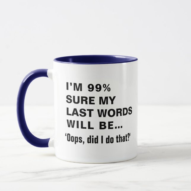 Funny Sayed Joke Slogan Humous Quote Gift Mugg (Vänster)