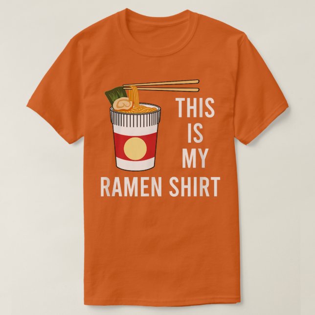 Funny Sayed Ramen Bowl Noodles Japansk mat T Shirt (Design framsida)