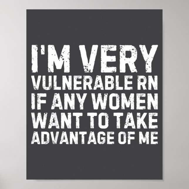 Funny Saying I'm Very Vulnerable Rn Any Women Sarc Poster (Framsidan)