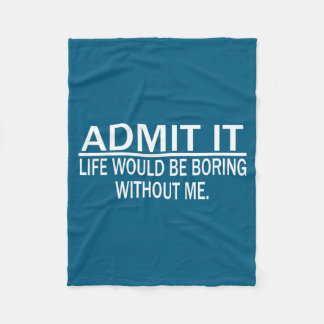 Funny Saying Perfect Idea For Men Women Fleecefilt