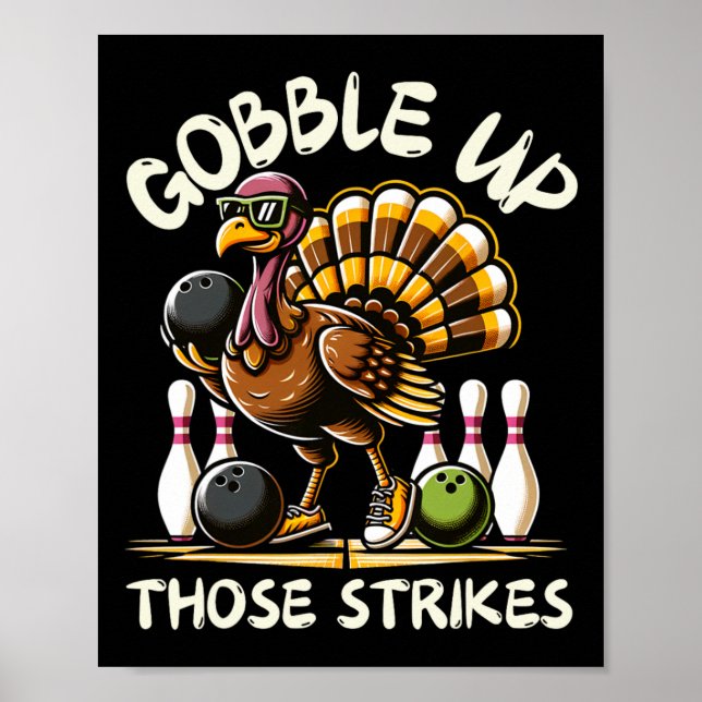 Funny Saying Turkey Playing Bowling Thanksgiving H Poster (Framsidan)
