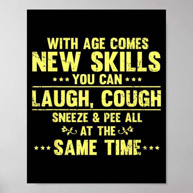 Funny Saying With Age Comes New Skills Sarcastic W Poster (Framsidan)