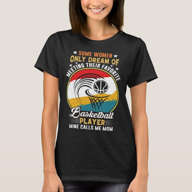 Funny Sayings For Basketball For Men Women Family  T Shirt (Framsida)