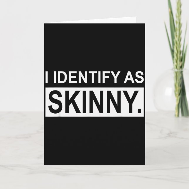Funny Sayings I Identify As Skinny Jokes Sarcastic Kort (Framsida)