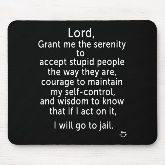 Funny Sayings S - New Serenity Jail Prayer  Musmatta (Framsidan)