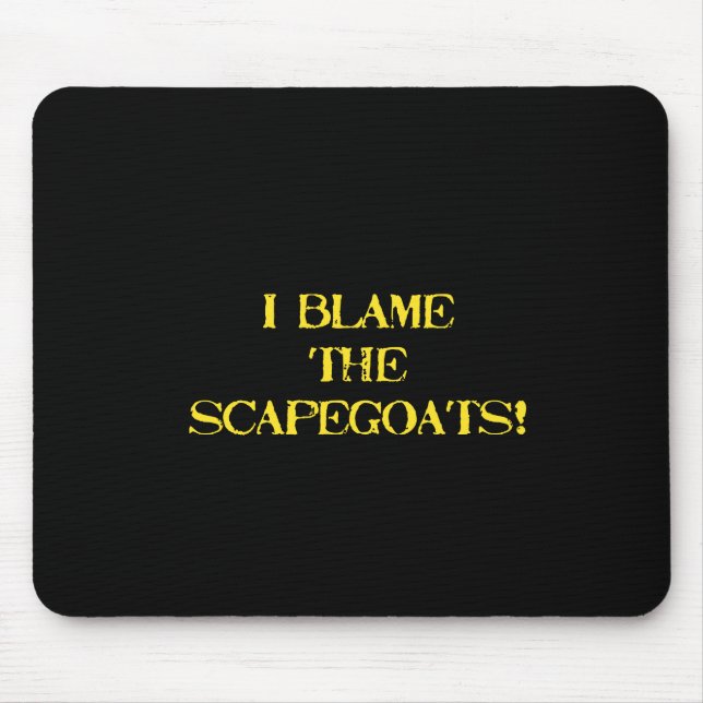 Funny Scapegoat Quote A Bold Statement on Blame Musmatta (Framsidan)
