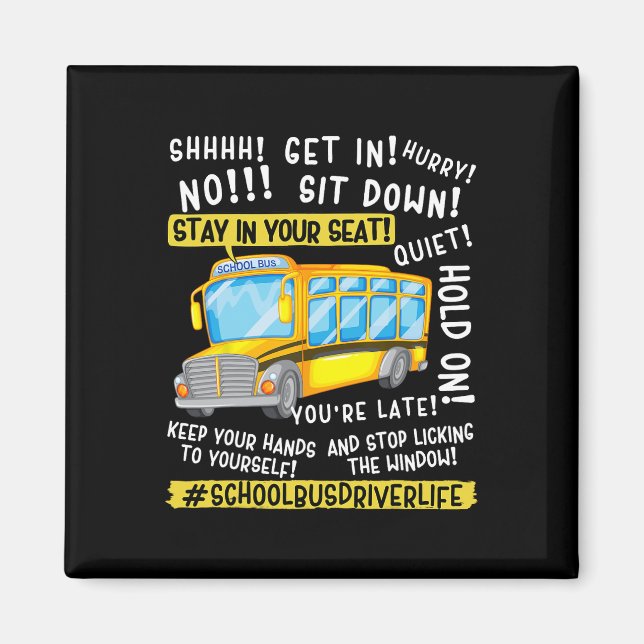Funny School Bus Driver Life Last Day Of School Te Magnet (Framsidan)