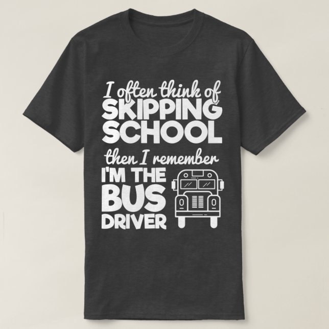Funny School Buss Driver 10 T Shirt (Design framsida)