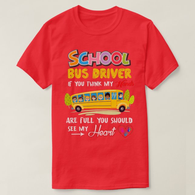 Funny School Buss Driver Cute Heart-utvärdering Gi T Shirt (Design framsida)