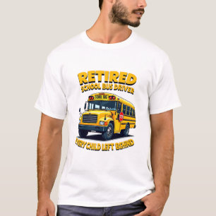 Funny School Buss Driver Life Retro Pension Gift T Shirt